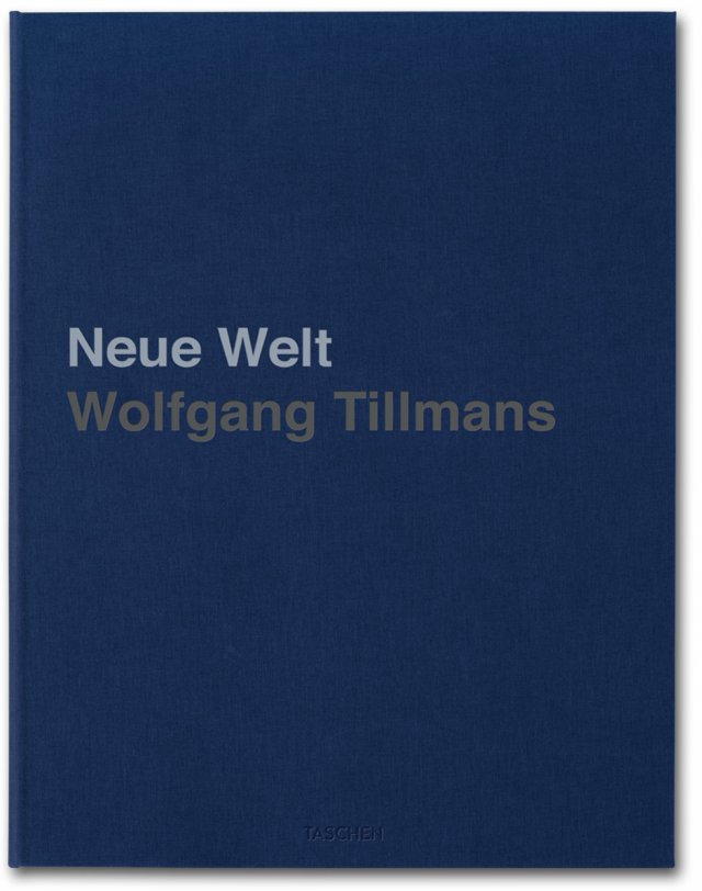 Wolfgang Tillmans - Neue Welt, 2012 (Deluxe Edition)