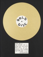 David Shrigley, Gold Disc, 2012. 