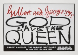 Gilbert & George Say: God Save the Queen