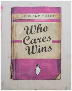 Harland Miller: Who Cares Wins