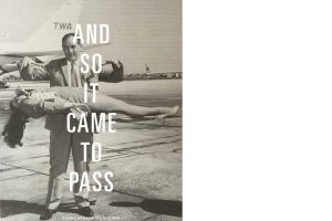 Adam Broomberg & Oliver Chagrin - And So It Came To Pass - 2013 /2016