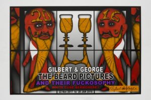 Gilbert and George - The Beard Pictures And Their Fuckosophy - 2017 (Beer)