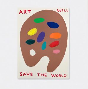 David Shrigley -Untitled (Art Will Save The World) - 2019