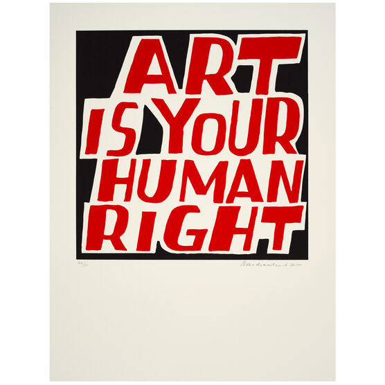 Bob and Roberta Smith - Art Is Your Human Right - 2018 - 2022