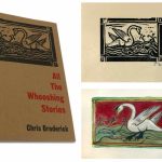 Billy Childish x Chris Broderick - All The Whooshing Stories - Woodcut and Watercolour - 2023
