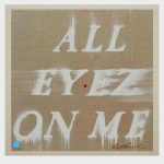 Private Sales - Ed Ruscha - All Eyez On Me
